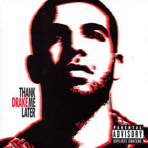 Drake - Thank Me Later - Album Cover
