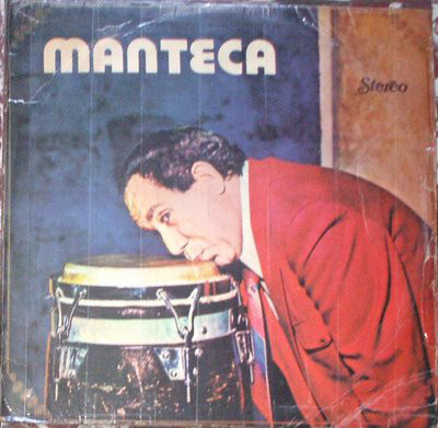 Manteca (3) - Videos and Albums - VinylWorld