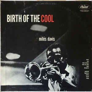 Birth Of The Cool - Album Cover - VinylWorld