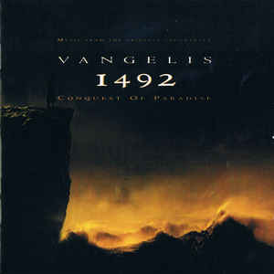 Vangelis - 1492 – Conquest Of Paradise (Music From The Original Soundtrack) - Album Cover