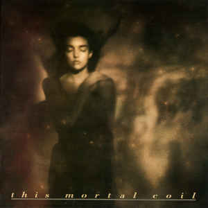 This Mortal Coil - It'll End In Tears - Album Cover