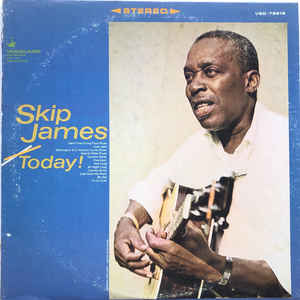 Skip James - Skip James Today! - Album Cover