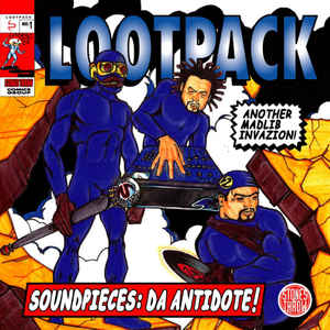 Lootpack - Soundpieces: Da Antidote - Album Cover