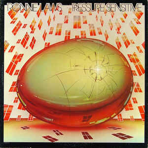Ronnie Laws - Pressure Sensitive - Album Cover