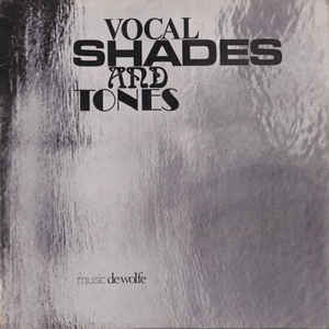 Vocal Shades And Tones - Album Cover - VinylWorld