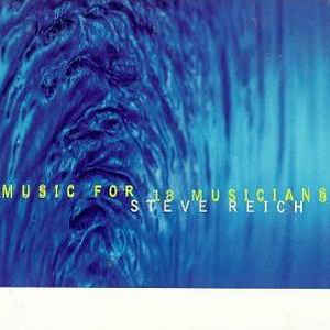 Steve Reich - Music For 18 Musicians - Album Cover