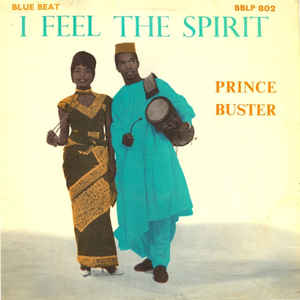 Prince Buster - I Feel The Spirit - Album Cover