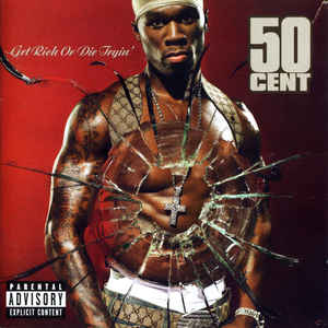 50 Cent - Get Rich Or Die Tryin' - Album Cover