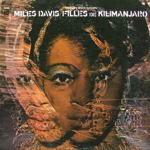 Miles Davis - Filles De Kilimanjaro - Album Cover