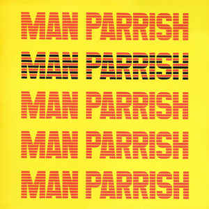 Man Parrish - Album Cover - VinylWorld