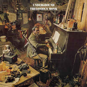 Thelonious Monk - Underground - VinylWorld