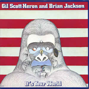 Gil Scott-Heron & Brian Jackson - It's Your World - Album Cover