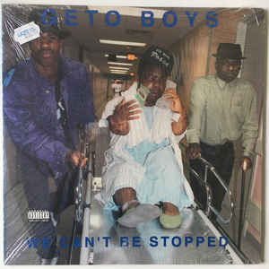 Geto Boys - We Can't Be Stopped - Album Cover