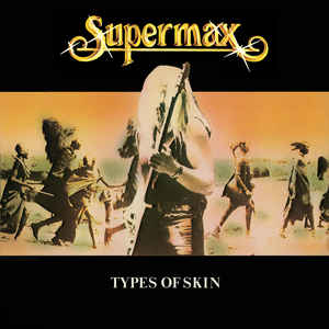 Supermax - Types Of Skin - Album Cover