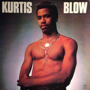 Kurtis Blow - Kurtis Blow - Album Cover