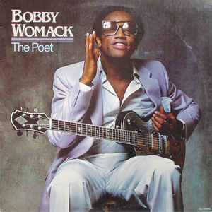 Bobby Womack - The Poet - VinylWorld