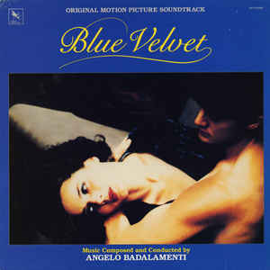 Angelo Badalamenti - Blue Velvet (Original Motion Picture Soundtrack) - Album Cover