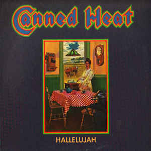 Canned Heat - Hallelujah - Album Cover