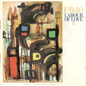 Labour Of Love II - Album Cover - VinylWorld