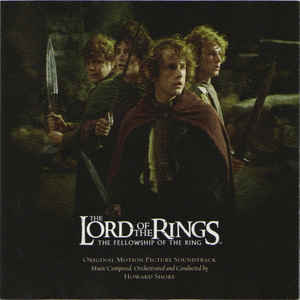 Howard Shore - The Lord Of The Rings: The Fellowship Of The Ring (Original Motion Picture Soundtrack) - Album Cover