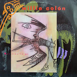 Willie Colón - Set Fire To Me - Album Cover