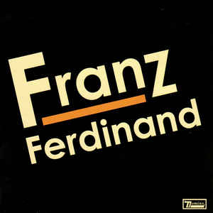 Franz Ferdinand - Album Cover - VinylWorld