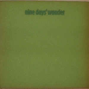 Nine Days' Wonder - Album Cover - VinylWorld