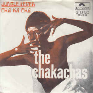 Chakachas - Jungle Fever - Album Cover