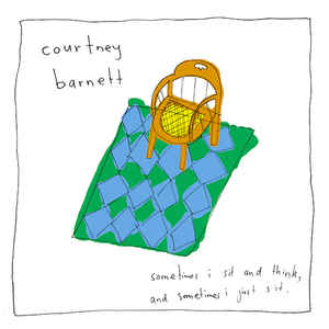 Courtney Barnett - Sometimes I Sit And Think, And Sometimes I Just Sit - Album Cover