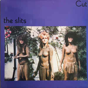 The Slits - Cut - Album Cover