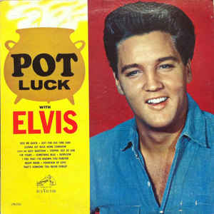 Elvis Presley - Pot Luck - Album Cover