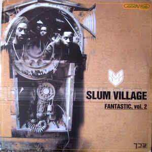 Slum Village - Fantastic, Vol. 2 - VinylWorld