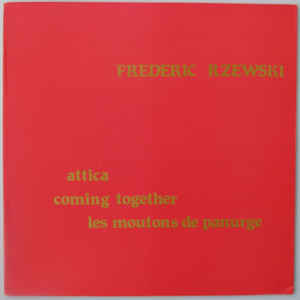 Frederic Rzewski - Attica / Coming Together / Les Moutons De Panurge - Album Cover