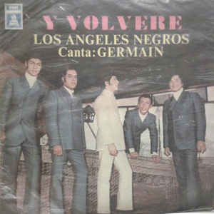 Los Angeles Negros - Y Volvere - Album Cover