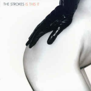 The Strokes - Is This It - Album Cover