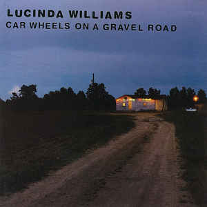 Car Wheels On A Gravel Road - Album Cover - VinylWorld