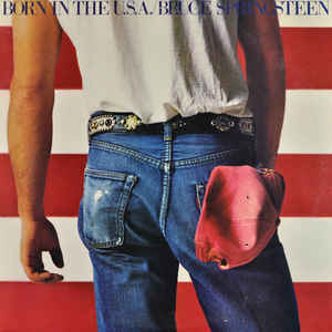 Bruce Springsteen - Born In The U.S.A. - Album Cover