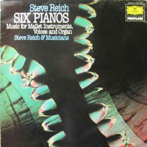 Six Pianos / Music For Mallet Instruments, Voices And Organ - Album Cover - VinylWorld