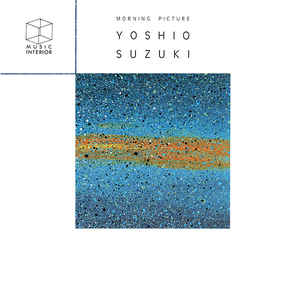 Yoshio Suzuki - Morning Picture - VinylWorld