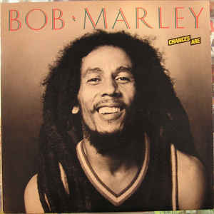 Bob Marley - Chances Are - VinylWorld